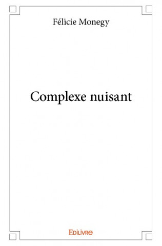 Complexe nuisant
