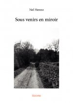 Sous venirs en miroir