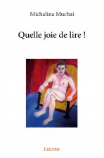 Quelle joie de lire !