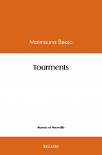 Tourments