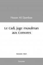 Le cadi, juge musulman aux comores