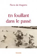 En fouillant dans le passé