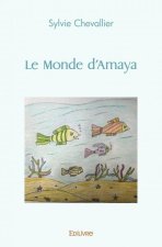 Le monde d'amaya