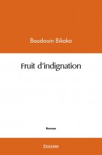 Fruit d'indignation
