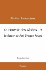 Le pouvoir des globes - 2