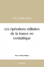Les opérations militaires de la france en centrafrique
