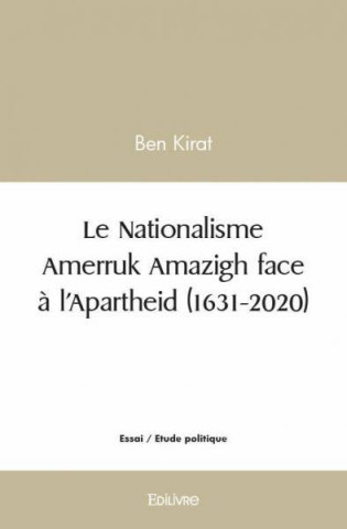 Le nationalisme amerruk amazigh face à l’apartheid (1631 2020)