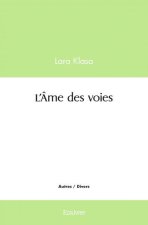 L'âme des voies