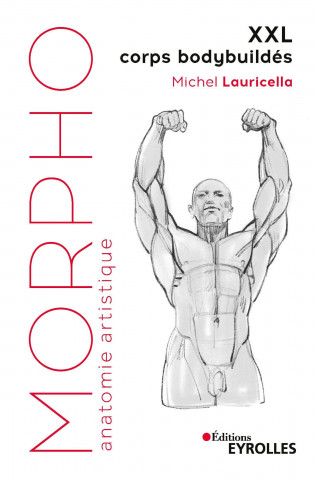 Morpho XXL corps bodybuildés