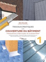 Travaux pratiques de couverture du bâtiment - Vol. 1