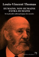Humains, non-humains, extra-humains