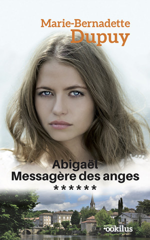 Abigaël Messagère des Anges T6