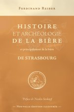 Histoire et archéologie de la bière et particulièrement de la bière de Strasbourg