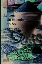 Le tour du monde en 80 saveurs