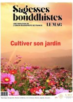 SAGESSES BOUDDHISTES - CULTIVER SON JARDIN N 8