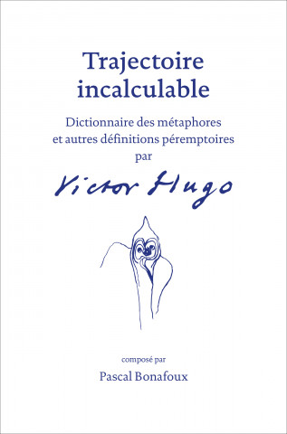 Trajectoire incalculable