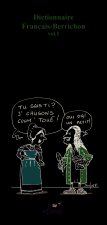 Dictionnaire Français-Berrichon vol.1 (J'causons coume Molière)