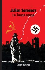 La Taupe rouge - 17 instants de printemps