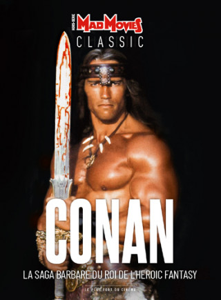 Conan - La saga barbare du roi de l'héroic fantasy