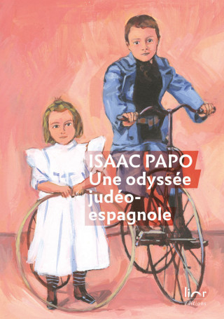 Une odyssée judéo-espagnole - souvenirs et réflexions d'un médecin sépharade