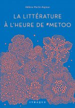 La Littérature à l'heure de #MeToo