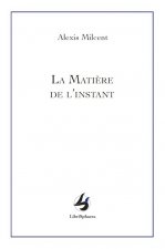 La matière de l'instant