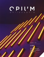 OPIUM PHILOSOPHIE 6, LA NUIT