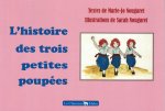 L'HISTOIRE DES TROIS PETITES POUPÉES