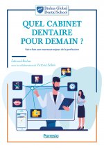 Quel cabinet dentaire pour demain ?