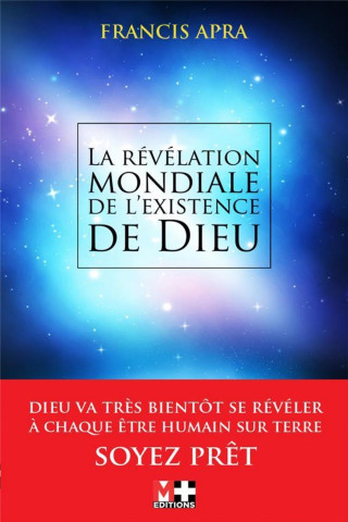 La révélation mondiale de l'existence de Dieu