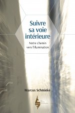 Suivre sa voie intérieure