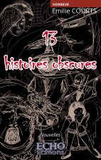 13 Histoires Obscures