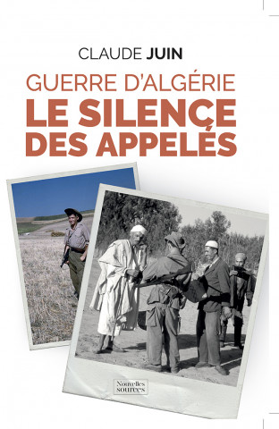 Guerre d'Algérie - Le silence des appelés