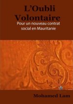 L'OUBLI VOLONTAIRE