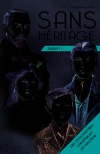 Sans Héritage Saison 1 : les cinq premiers tomes en un seul livre