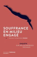 Souffrance en milieu engagé - Enquête sur des entreprises 