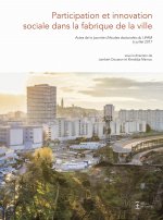 Participation et innovation sociale dans la fabrique de la ville