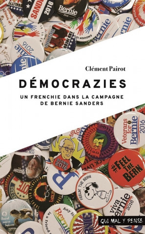 Démocrazies : un frenchie dans la campagne de Bernie Sanders