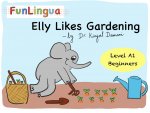 Elly Likes Gardening