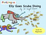 Elly Goes Scuba Diving