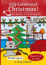 Elly Celebrates Christmas!