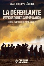 LA DEFERLANTE