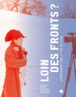 Loin des fronts ?  Commémoration(s) en action