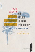 AU MILIEU DE TANT D'EPREUVES