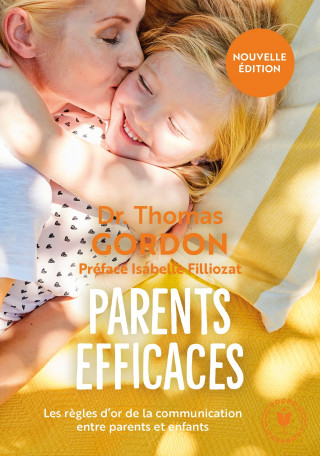 Parents efficaces - Nouvelle édition