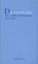 DICTIONNAIRE CHRISTIANISME ANCIEN