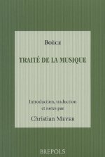 BOECE, TRAITE DE LA MUSIQUE