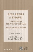 ROIS, REINES ET EVEQUES. L'ALLEMAGNE AUX XE ET XIE SIECLES