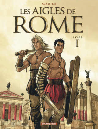 Les Aigles de Rome - Tome 1