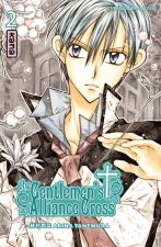 The Gentlemen's Alliance Cross - Tome 2